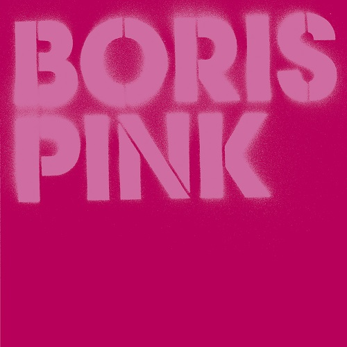 Boris / BORIS / PINK