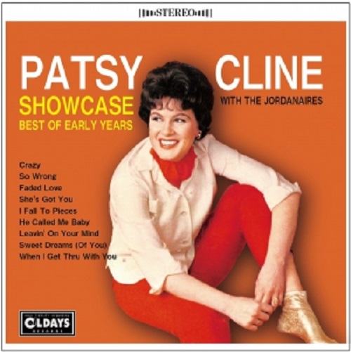PATSY CLINE / パッツィー・クライン / ショーケース:ベスト・オブ・アーリー・イヤーズ(紙ジャケCD)