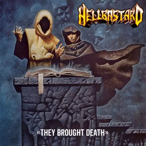 HELLBASTARD / ヘルバスタード / THEY BROUGHT DEATH (10")