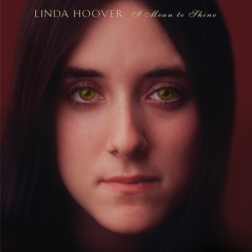 LINDA HOOVER / リンダ・フーヴァー / I MEAN TO SHINE