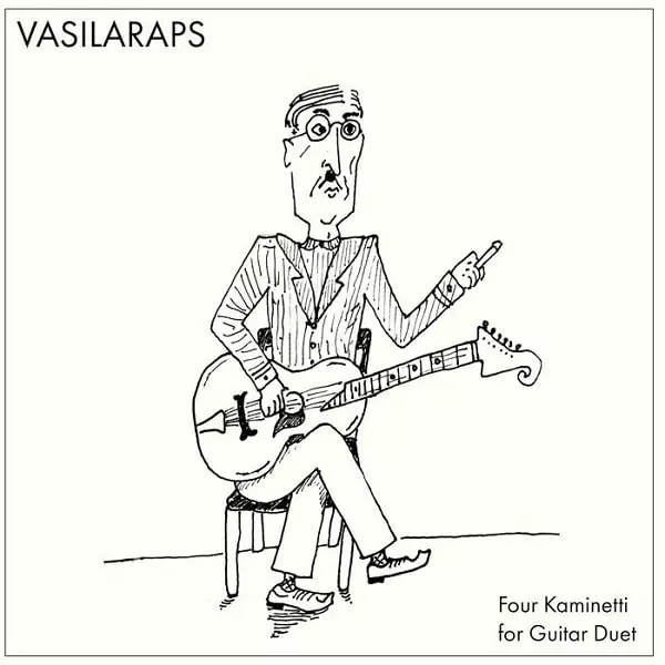GIANNIS ARAPIS & THEMIS VASILIOU / ジャニス・アラピス & テミス・ヴァシリオウ / VASILARAPS: FOUR KAMINETTI FOR GUITAR DUET