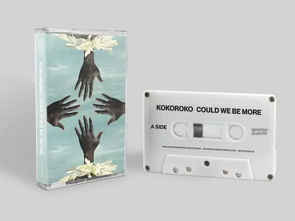 KOKOROKO / ココロコ / COULD WE BE MORE