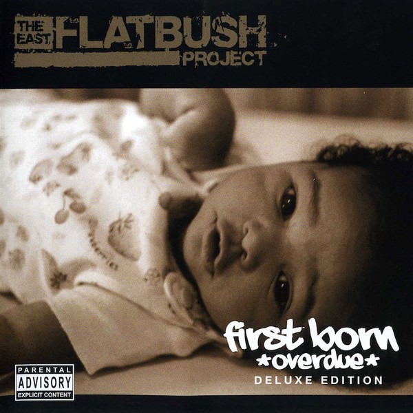 EAST FLATBUSH PROJECT / FIRST BORN OVERDUE "LP"(DELUXE EDITION)