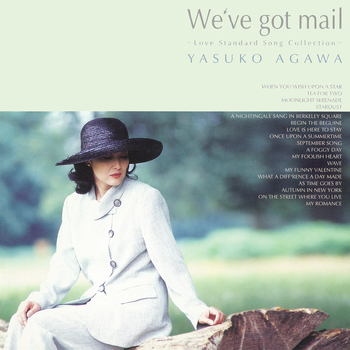 YASUKO AGAWA / 阿川泰子 / We've got mail(LABEL ON DEMAND)