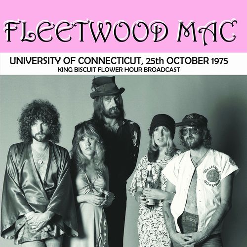 FLEETWOOD MAC / フリートウッド・マック / UNIVERSITY OF CONNECTICUT, 25th OCTOBER 1975 -  KING BISCUIT FLOWER HOUR BROADCAST (LP)