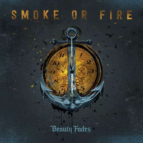 SMOKE OR FIRE / スモークオアファイア / BEAUTY FADES (LP)