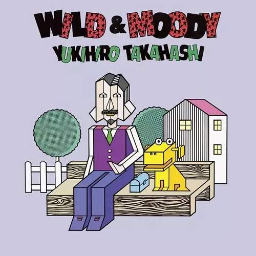 YUKIHIRO TAKAHASHI / 高橋幸宏 (高橋ユキヒロ) / WILD & MOODY +1(SACDハイブリッド)
