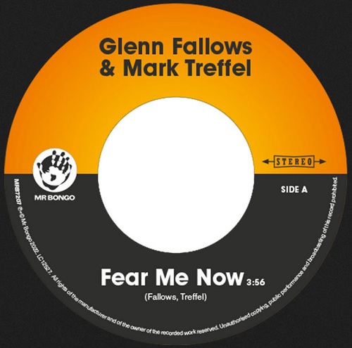 GLENN FALLOWS & MARK TREFFEL / グレン・ファロウズ & マーク・トレフェル / FEAR ME NOW (7")