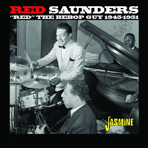 RED SAUNDERS / RED THE BEBOP GUY 1945-1951 (CD-R)