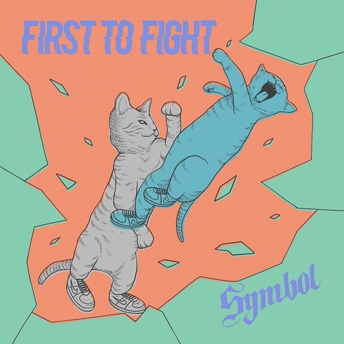 FIRST TO FIGHT / Symbol