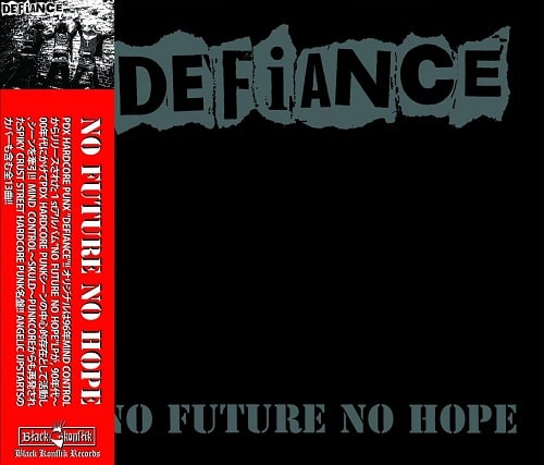 DEFIANCE (PUNK) / ディファイアンス / NO FUTURE NO HOPE