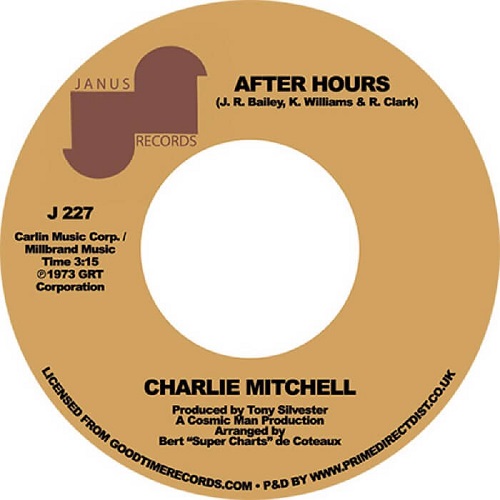CHARLIE MITCHELL / AFTER HOURS / LOVE DON'T COME EASY (7")