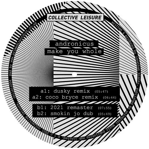 ANDRONICUS / MAKE YOU WHOLE (DUSKY, COCO BRYCE, SMOKIN JO MIXES)
