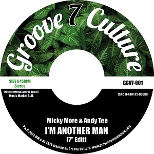 MICKY MORE & ANDY TEE / I'M ANOTHER MAN / NIGHT CRUISER