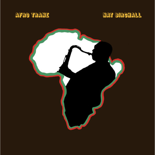 NAT BIRCHALL / ナット・バーチャル / Afro Trane(LP)