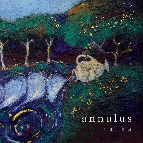 TAIKA / タイカ / ANNULUS / アニュラス