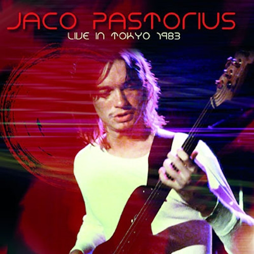 JACO PASTORIUS / ジャコ・パストリアス / Live In Tokyo 1983 / ライヴ・イン・ジャパン1983(2CD)