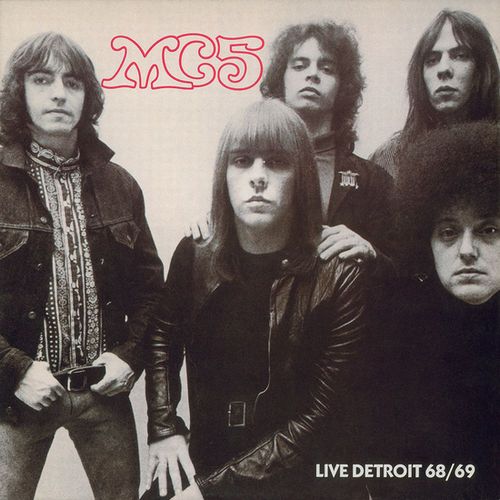 MC5 / LIVE DETROIT 68/69 (LITA 20TH ANNIVERSARY EDITION)