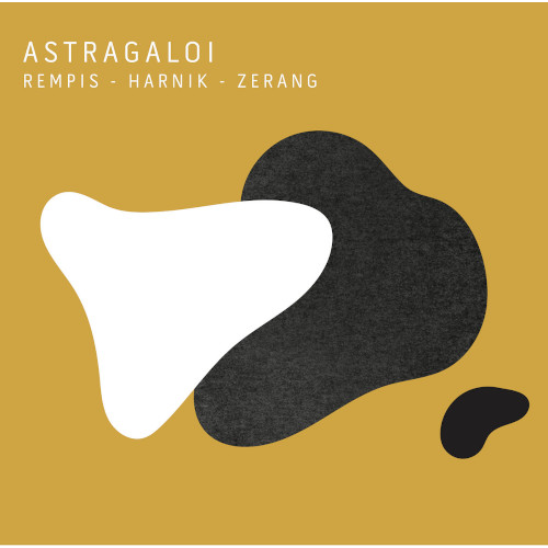 DAVE REMPIS / デイブ・レンピス / Astragaloi
