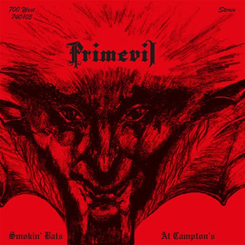 PRIMEVIL / プライムイーヴル / SMOKIN' BATS AT CAMPTON'S (LP)
