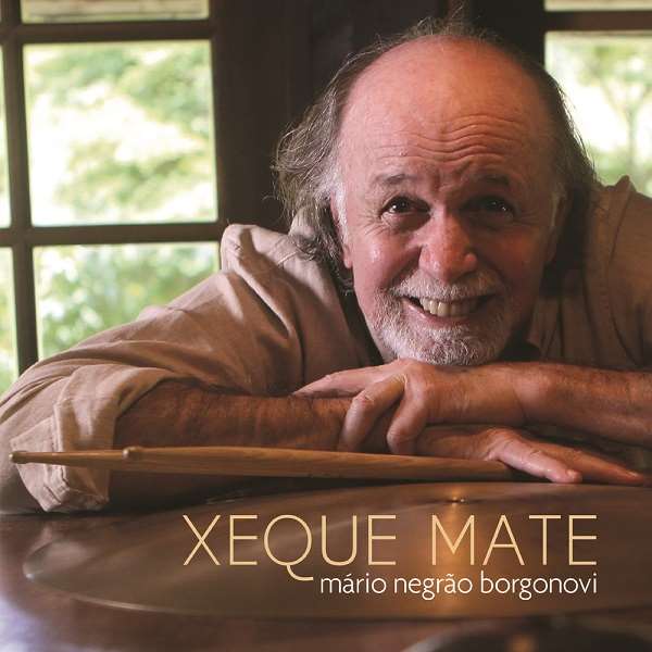 MARIO NEGRAO BORGONOVI / マリオ・ネグラォン・ボルゴノヴィ / XEQUE MATE