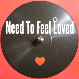 UNKNOWN (FOKUZ) / NEED TO FEEL LOVED / NEED YOUR LOVING
