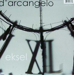 D'ARCANGELO / EKSEL