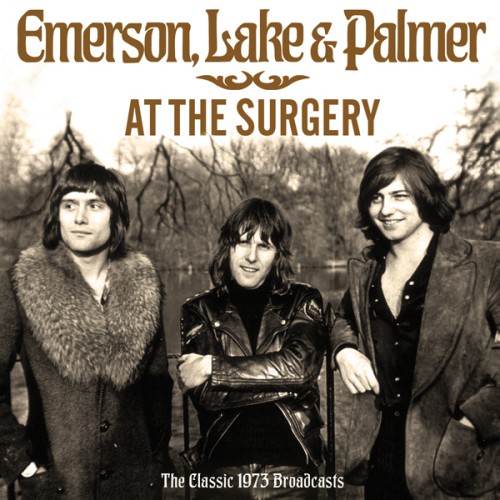 EMERSON, LAKE & PALMER / エマーソン・レイク&パーマー / AT THE SURGERY