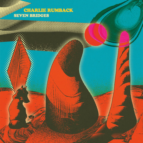 CHARLES RUMBACK / チャールズ・ラムバック / Seven Bridges(LP)