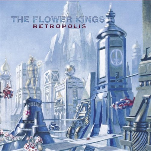 THE FLOWER KINGS / ザ・フラワー・キングス / RETROPOLIS: LTD DIGIPACK EDITION - 2021 REMASTER