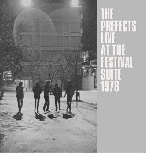 PREFECTS / LIVE 1978 - THE FESTIVAL SUITE BIRMINGHAM (LP)