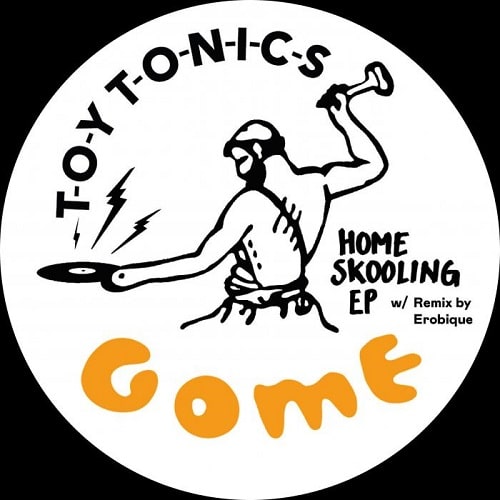 GOME / HOME SKOOLING EP