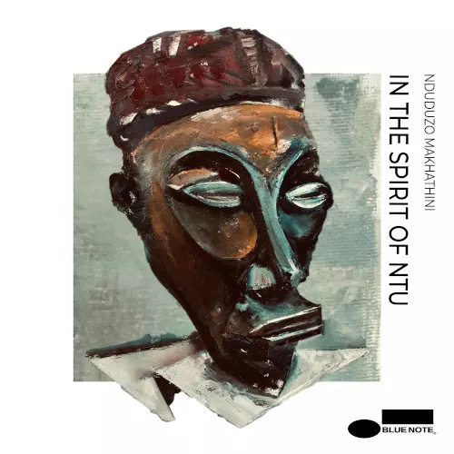 NDUDUZO MAKHATHINI / ンドゥドゥゾ・マッカティーニ / In The Spirit Of Ntu