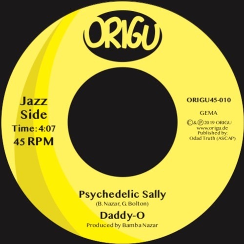 DADDY-O  / PSYCHEDELIC SALLY