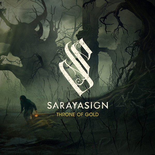 SARAYASIGN / サラヤサイン / THRONE OF GOLD