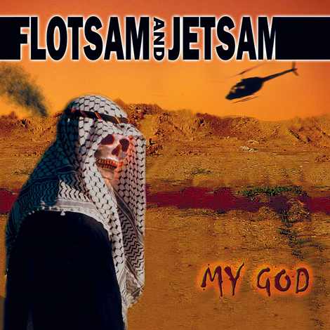 FLOTSAM AND JETSAM / フロットサム・アンド・ジェットサム / MY GOD(GOLD DISC)