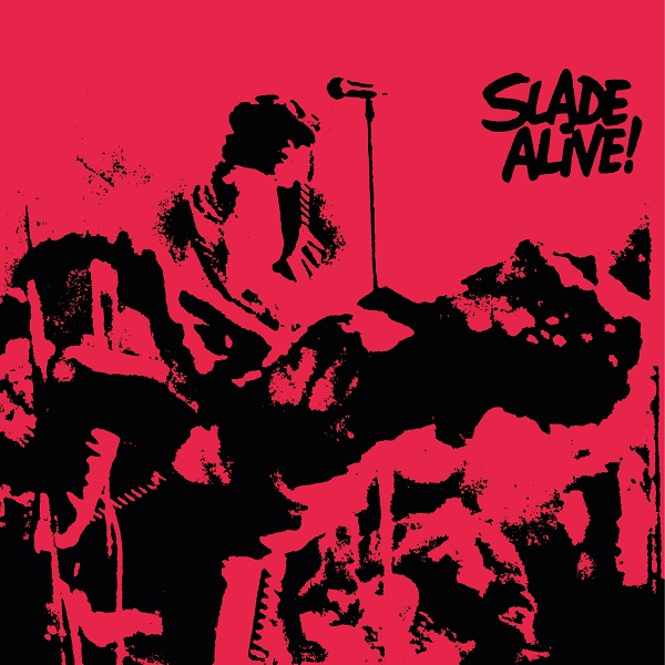 SLADE / スレイド / SLADE ALIVE! (DELUXE EDITION) [2022 CD REISSUE]