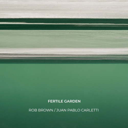ROB BROWN / ロブ・ブラウン / Fertile Garden