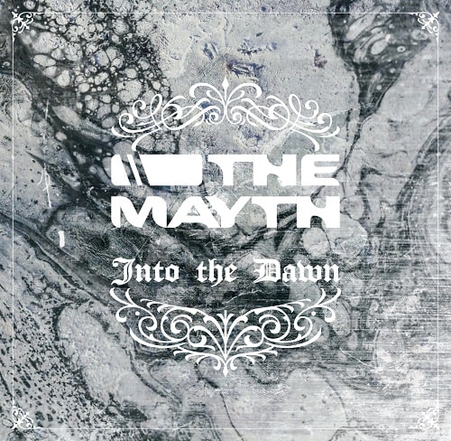 MAYTH / Into the Dawn