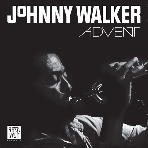 JOHNNY WALKER / Advent(LP)