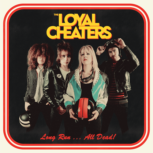 LOYAL CHEATERS / LONG RUN... ALL DEAD! (LP)
