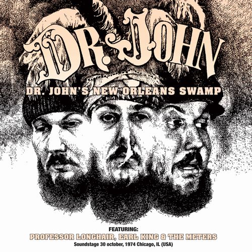 DR. JOHN / ドクター・ジョン / 1974-06-13 CHALMETTE, LA (2LP)
