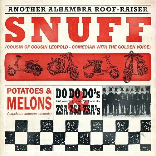 SNUFF / スナッフ / POTATOES AND MELONS, DO DO DO'S AND ZSA ZSA ZSA'S (LP)