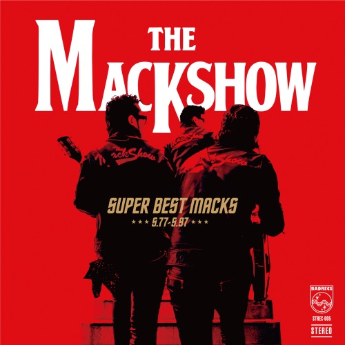 THE MACKSHOW / ザ・マックショウ / SUPER BEST MACKS S.77-S.97