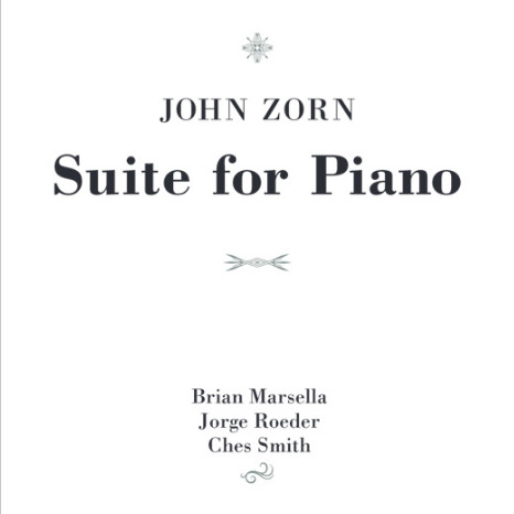 JOHN ZORN / ジョン・ゾーン / Suite For Piano