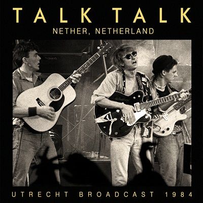 TALK TALK / トーク・トーク / NETHER, NETHERLAND