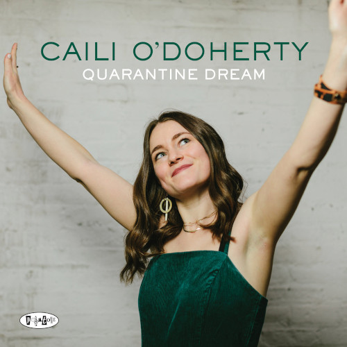 CAILI O'DOHERTY / Quarantine Dream