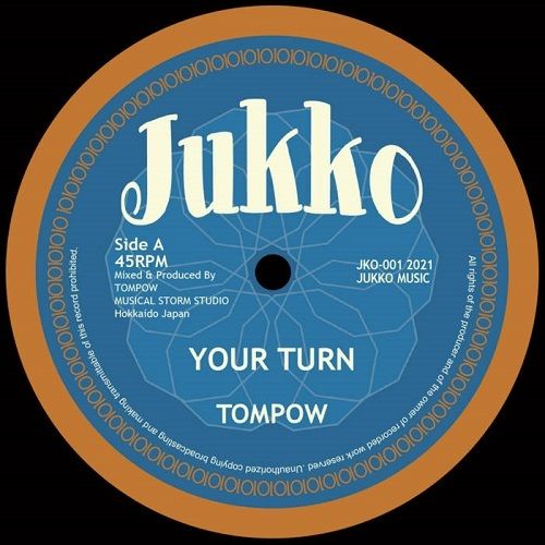 TOMPOW / YOUR TURN
