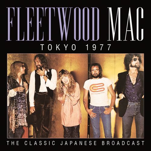 TOKYO 1977 (CD)/FLEETWOOD MAC/フリートウッド・マック/1977年貴重 