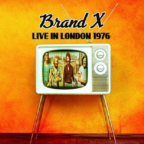 BRAND X / ブランド・エックス / LIVE IN LONDON 1976